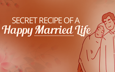 Secret Recipe of a Happy Married Life