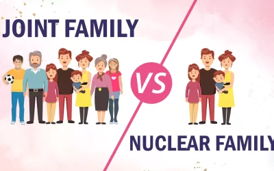 Joint family Vs Nuclear family