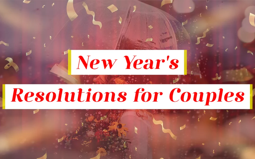 New year’s resolutions for Couples