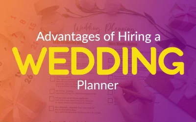 Advantages of Hiring A Wedding Planner