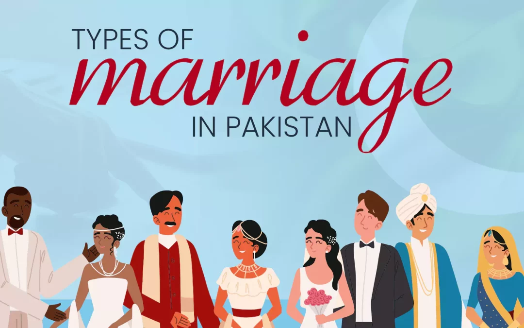 Types of Marriage in Pakistan