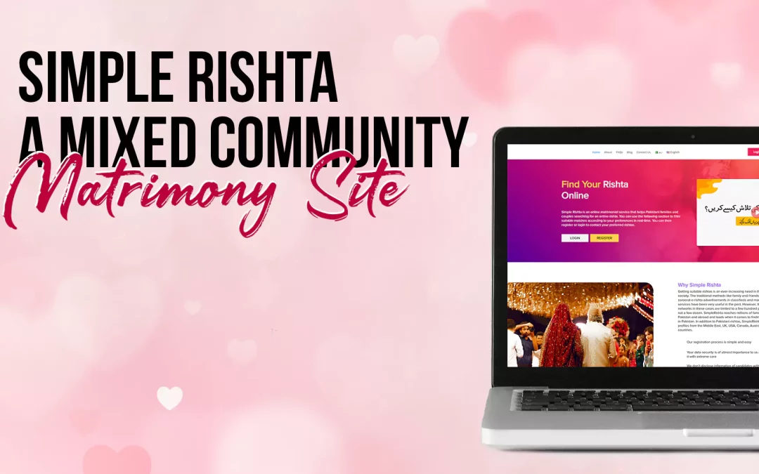 Simple Rishta – A mixed Community Matrimony Site