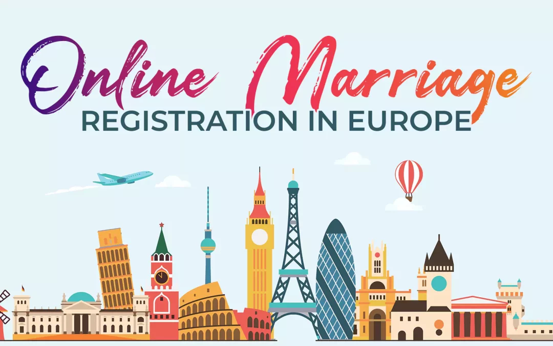 Online Marriage Registration in Europe